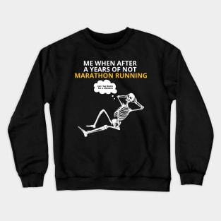 lazy skull after marathon Crewneck Sweatshirt